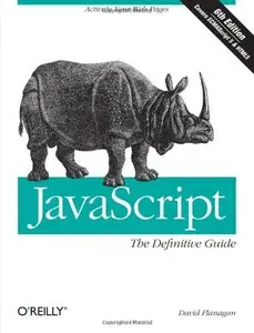 JavaScript: The Definitive Guide, 6th edition (Repost)