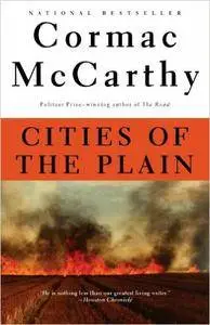Cormac McCarthy - Cities of the Plain: Border Trilogy (3)