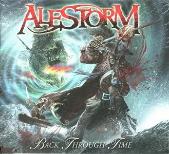 Alestorm - Back Through Time (2011)