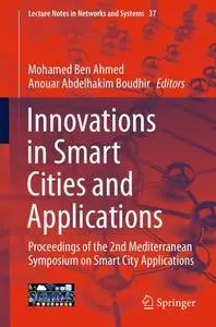 Innovations in Smart Cities and Applications (Repost)