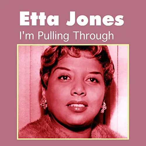 Etta Jones - I'm Pulling Through (2015)