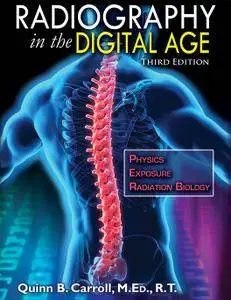 Student Workbook for Radiography in the Digital Age, Third Edition
