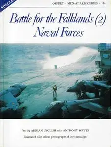 Battle for the Falklands (2): Naval Forces (Men-at-Arms Series 134) (Repost)