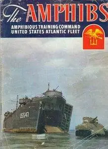 The Amphibs: Amphibious Training Command United States Atlantic Fleet (repost)