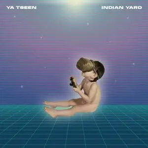 Ya Tseen - Indian Yard (2021) [Official Digital Download]