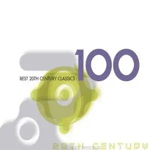 VA - 100 Best 20th Century Classics (2009)