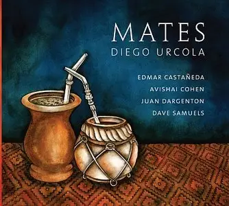 Diego Urcola - Mates (2013)