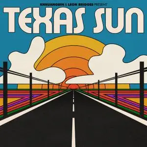 Khruangbin & Leon Bridges - Texas Sun (EP) (2020)