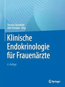 Klinische Endokrinologie für Frauenärzte, 6. Auflage