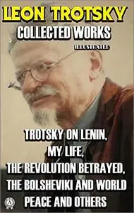 Collected Works of Leon Trotsky