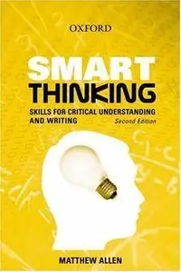 Smart Thinking: Skills for Critical Understanding and Writing (repost)