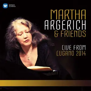 Martha Argerich - Live from Lugano 2014 (2015) [Official Digital Download]