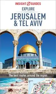 Insight Guides Explore Jerusalem & Tel Aviv (Travel Guide eBook) (Insight Explore Guides)