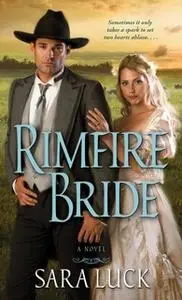 «Rimfire Bride» by Sara Luck