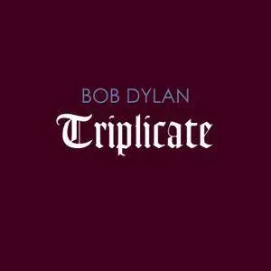 Bob Dylan - Triplicate (2017) [Official Digital Download 24-bit/192kHz]
