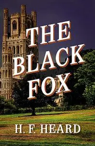 «The Black Fox» by H.F. Heard