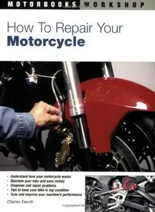 How to Repair Your Motorcycle 