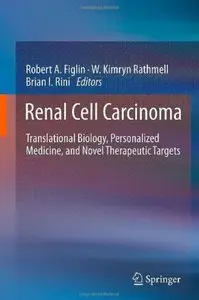 Renal Cell Carcinoma: Translational Biology, Personalized Medicine, and Novel Therapeutic Targets