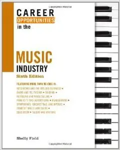Career Opportunities in the Music Industry by Shelly Field (Repost)