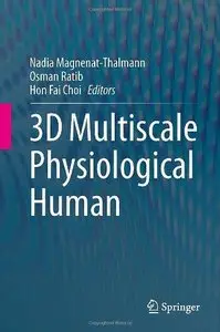 3D Multiscale Physiological Human (Repost)