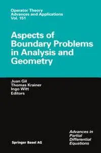 Aspects of Boundary Problems in Analysis and Geometry