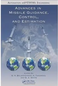 Advances in Missile Guidance, Control, and Estimation [Repost]