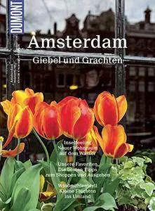 DuMont BILDATLAS Amsterdam: Giebel und Grachten, 2. Auflage