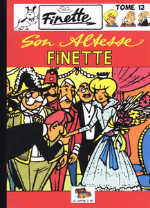 Finette - Tome 12 - Son Altesse Finette