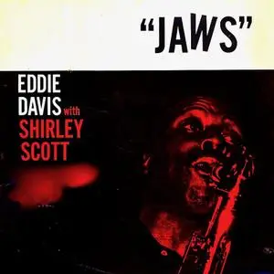 Eddie 'Lockjaw' Davis with Shirley Scott - Jaws (1959/2019) [Official Digital Download]