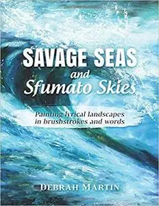 Savage Seas and Sfumato Skies: painting lyrical landscapes with brushstrokes and words
