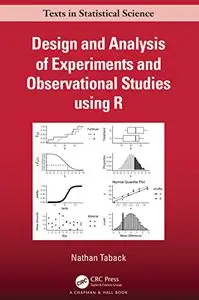 Design and Analysis of Experiments and Observational Studies Using R