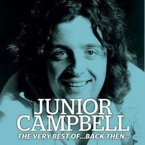 Junior Campbell - The Very Best of Junior Campbell ...Back Then... (2013)