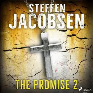 «The Promise - Part 2» by Steffen Jacobsen