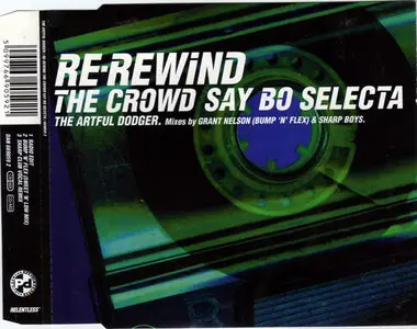 Artful Dodger feat. Craig David - Re-Rewind (The Crowd Say Bo Selecta)