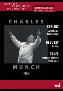WGBH - Charles Munch conducts Berlioz, Debussy, Ravel - Boston Symphony Orchestra (1962)