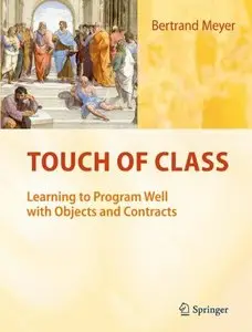 Touch of Class: Learning to Program Well with Objects and Contracts (Repost)