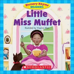 Virginia Allyn, "Little Miss Muffet (Nursery Rhyme Readers)"