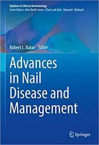 Advances in Nail Disease and Management