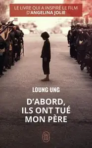 Loung Ung, "D'abord, ils ont tué mon père"