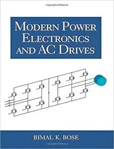 Modern Power Electronics and AC Drives