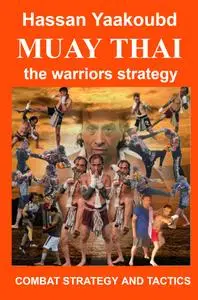 MUAY THAI the warriors strategy