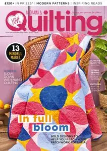Love Patchwork & Quilting - Issue 137 2024