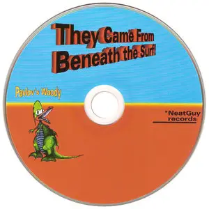 Pavlov's Woody -  They Came from Beneath the Surf! (2007)