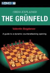 Chess Explained: the Grunfeld (repost)