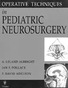 Operative Techniques in Pediatric Neurosurgery