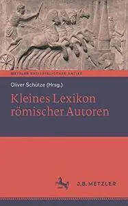 Kleines Lexikon römischer Autoren