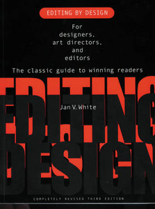Editing by Design: For Designers, Art Directors, and Editors