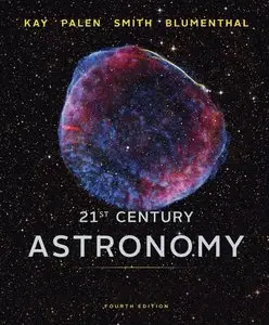 21st Century Astronomy, 4th Edition