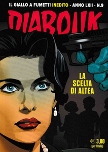 Diabolik - Volume 919 - La Scelta Di Altea (A Colori)