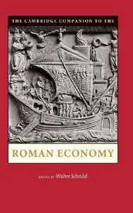 The Cambridge Companion to the Roman Economy (repost)